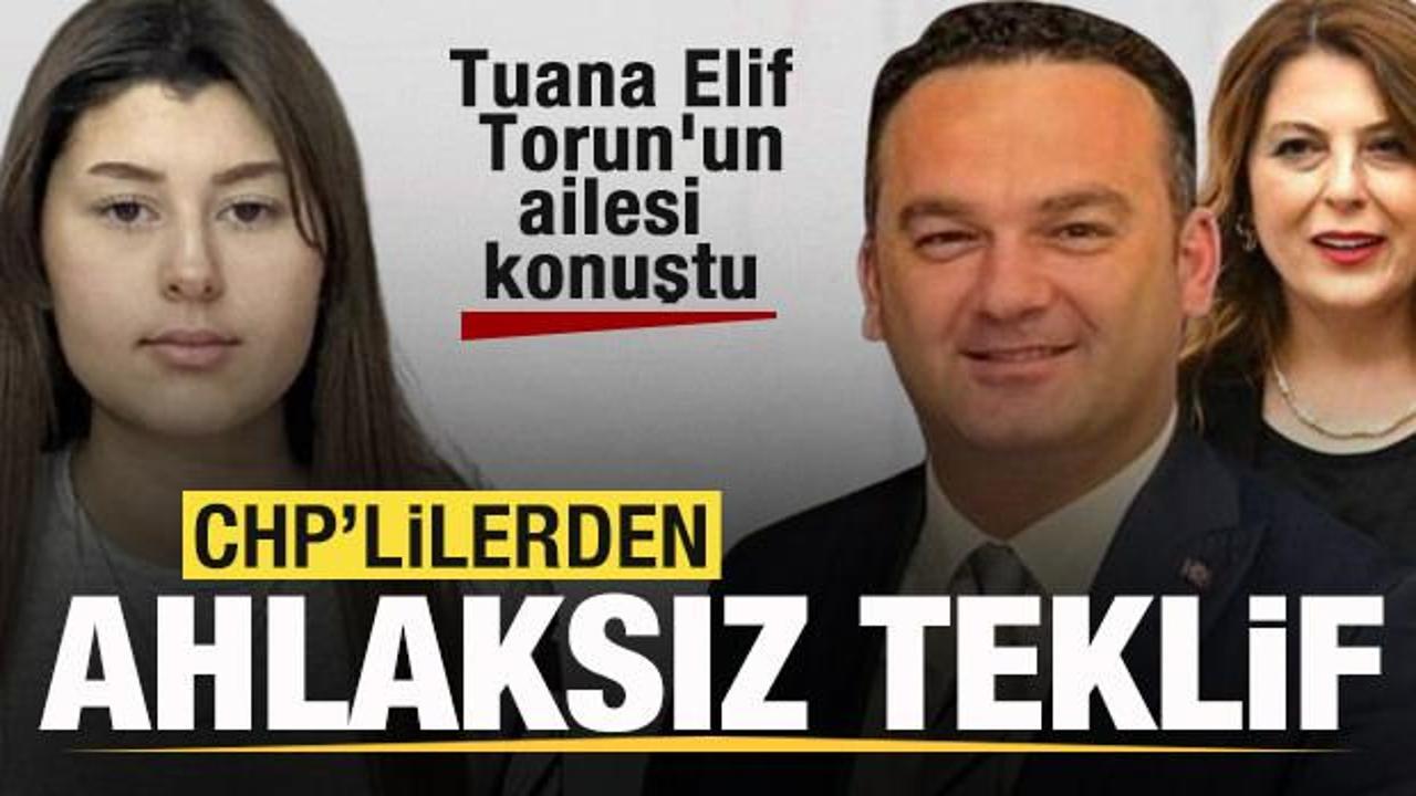 Taciz kurbanı Tuana Elif Torun’un ailesi konuştu! CHP’lilerden ahlaksız teklif Taciz kurbanı Tuana Elif Torun’un ailesi konuştu! CHP’lilerden ahlaksız teklif