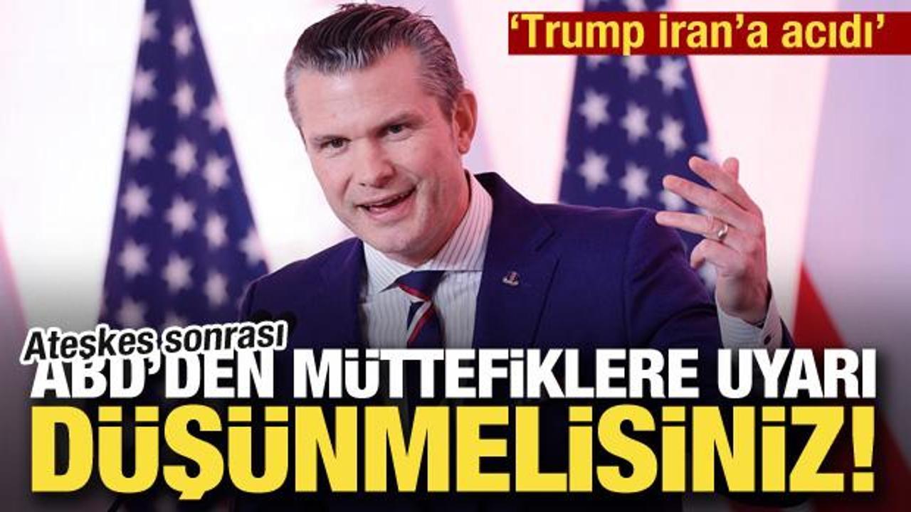 ABD Savaş Bakanı: Trump İran'a acıdı