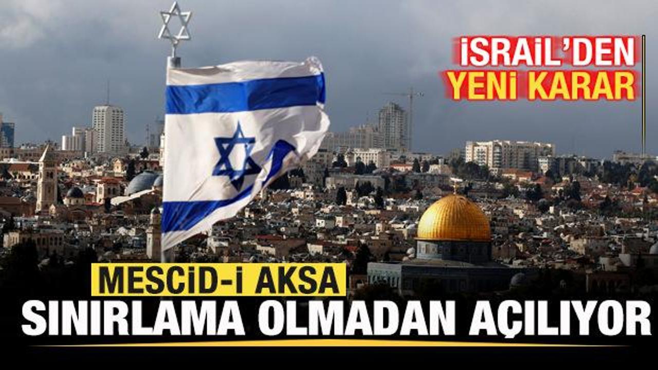 Al&ccedil;ak karar sonrası İsrail'den Mescid-i Aksa duyurusu! Hazırlıklar başladı