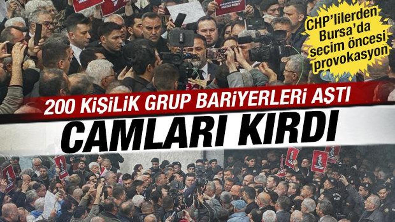 Bursa&rsquo;da se&ccedil;im &ouml;ncesi provokasyon: CHP&rsquo;liler camları kırarak belediyeye girdi