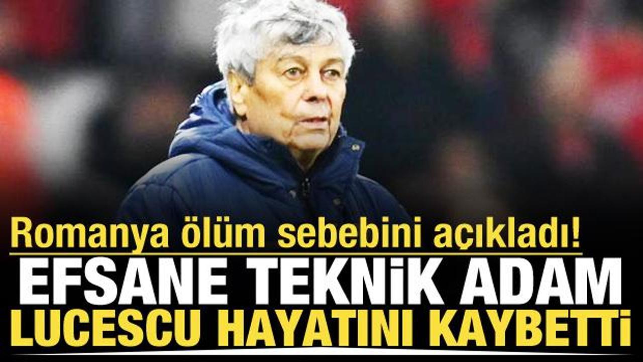 Efsane teknik adam Mircea Lucescu hayatını kaybetti!