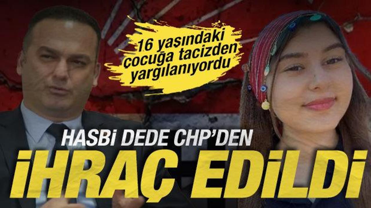 Elif Tuana Torun'a tacizden yargılanan Hasbi Dede, CHP'den ihra&ccedil; edildi