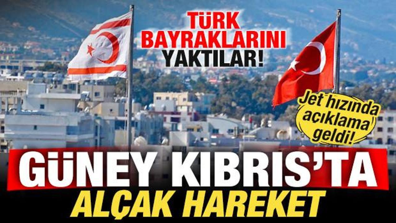G&uuml;ney Kıbrıs'tan al&ccedil;ak hareket! T&uuml;rk bayraklarını yaktılar! Jet hızında a&ccedil;ıklama geldi