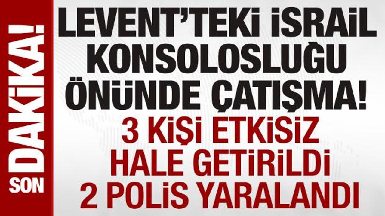 SON DAKİKA: Levent'te İsrail Konsolosluğu &ouml;n&uuml;nde &ccedil;atışma: 3 kişi etkisiz hale getirildi