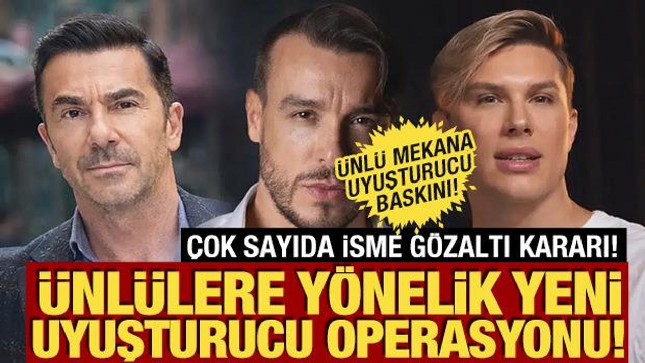 &Uuml;nl&uuml;lere uyuşturucu operasyonunda yeni dalga: İlker İnanoğlu hakkında g&ouml;zaltı kararı