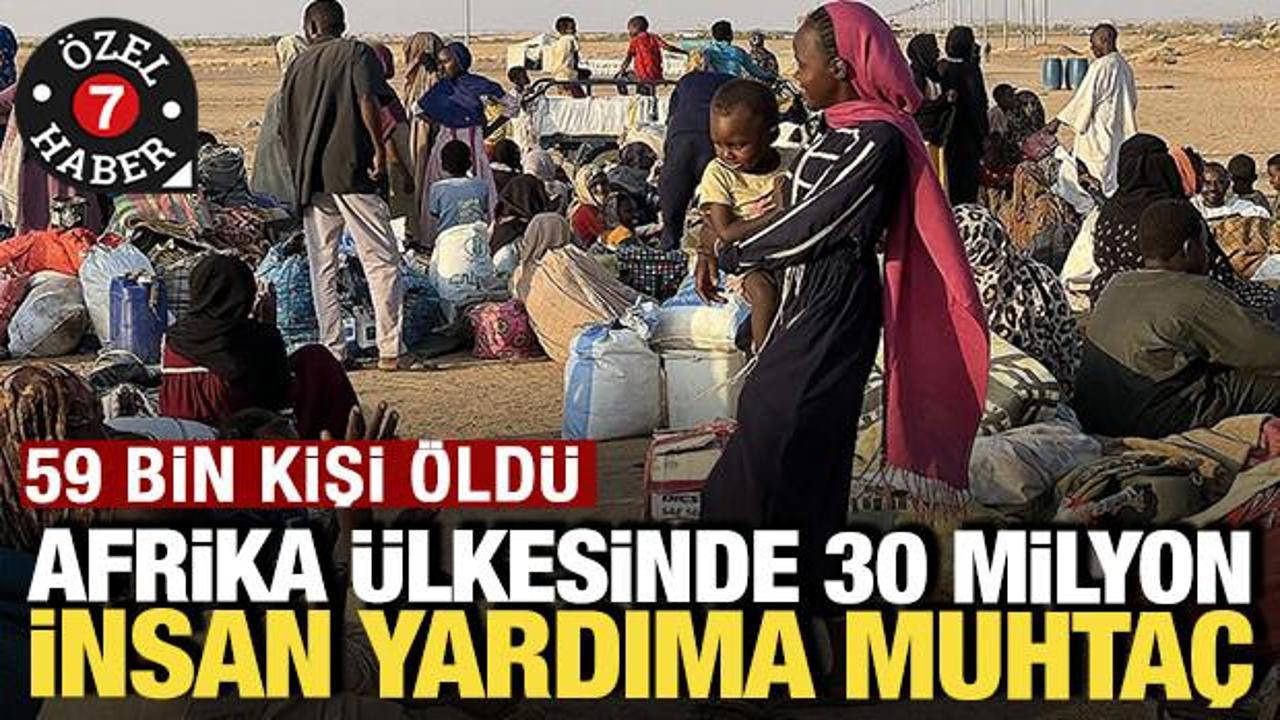 Afrika &uuml;lkesinde 30 milyon insan yardıma muhta&ccedil; durumda: 59 bin kişi &ouml;ld&uuml;