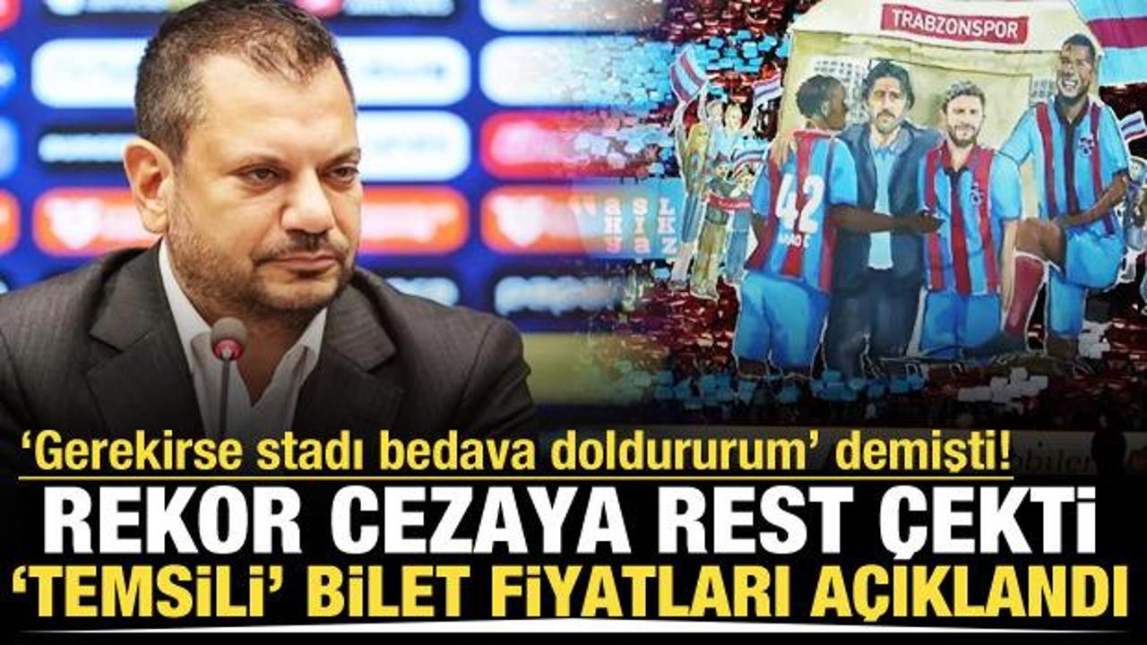 Ertuğrul Doğan 'Gerekirse bedava doldururum' demişti! Trabzonspor biletleri satışa &ccedil;ıkardı