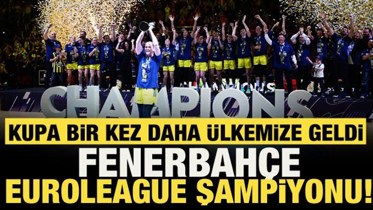 EuroLeague'de şampiyon Fenerbah&ccedil;e Opet!