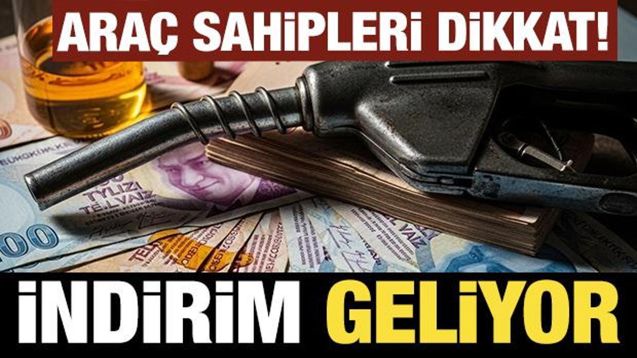 Ara&ccedil; sahipleri dikkat! Motorine indirim geliyor