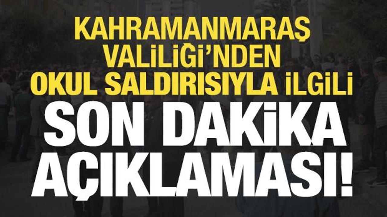 Kahramanmaraş Valiliği'nden saldırıyla ilgili son dakika a&ccedil;ıklaması!