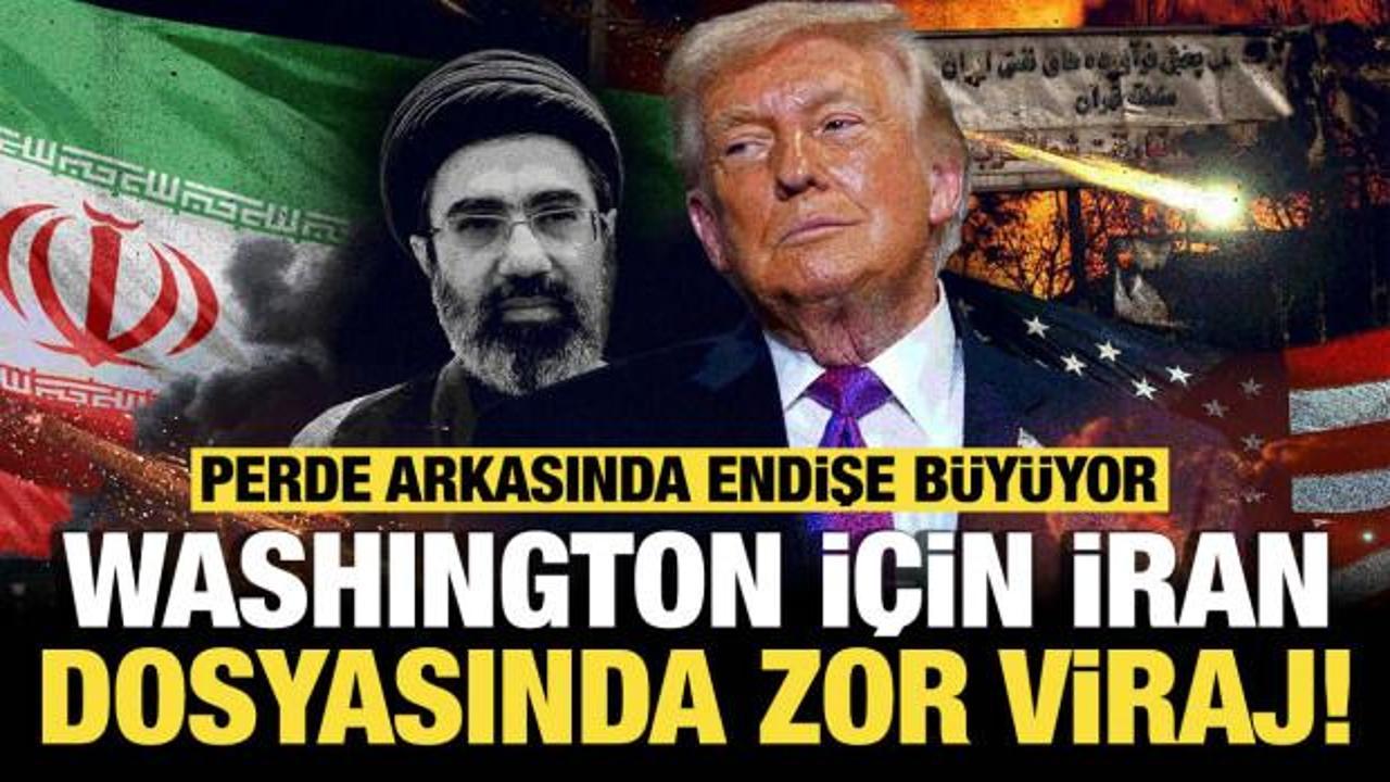 Perde arkasında endişe b&uuml;y&uuml;yor: ABD i&ccedil;in İran dosyasında zor viraj