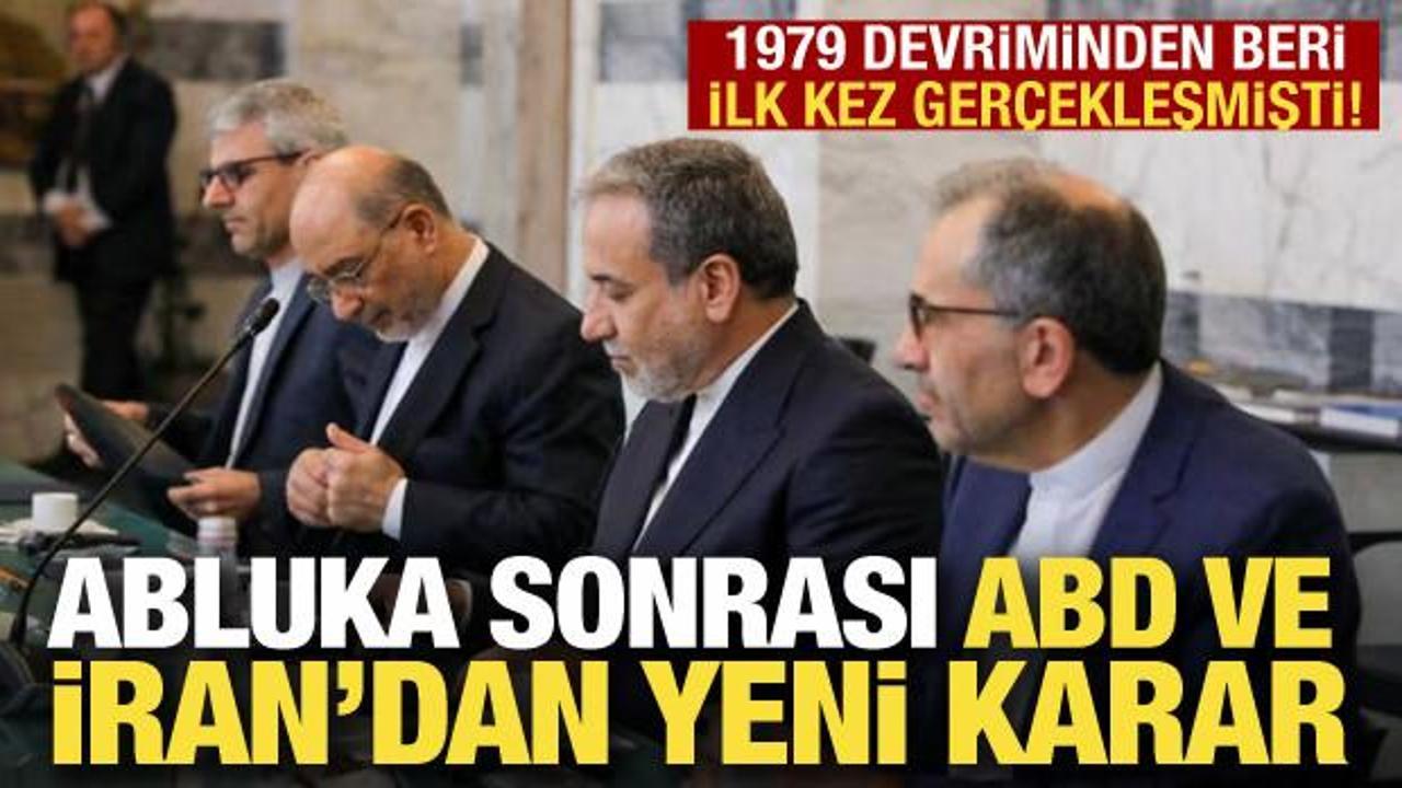 Son dakika: ABD ve İran yeniden g&ouml;r&uuml;şecek