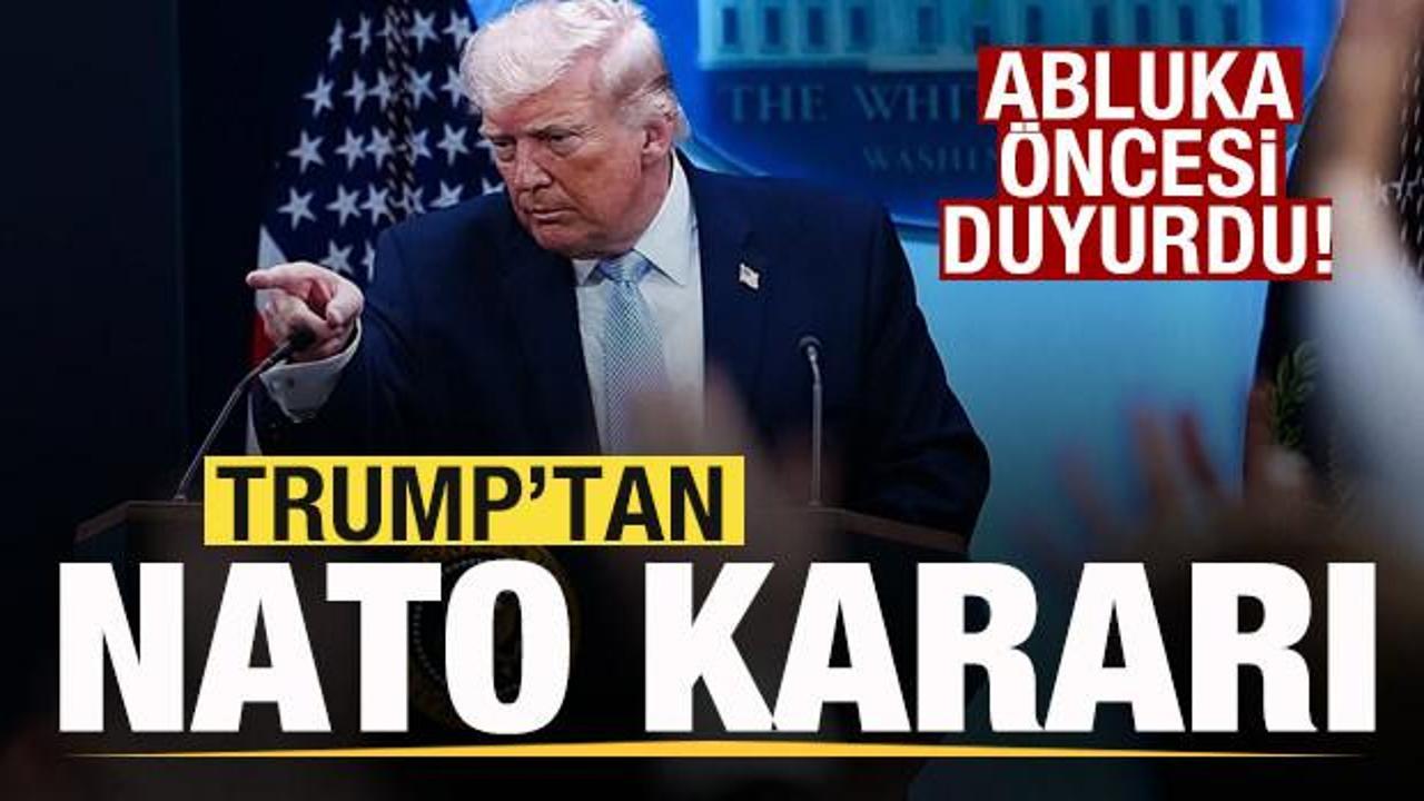 Trump'tan son dakika NATO kararı! Abluka &ouml;ncesi duyurdu