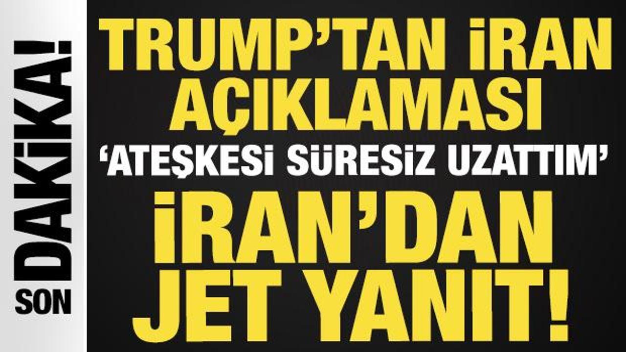 ABD Başkanı Trump'tan son dakika a&ccedil;ıklama: İran ile ateşkesi s&uuml;resiz uzattım