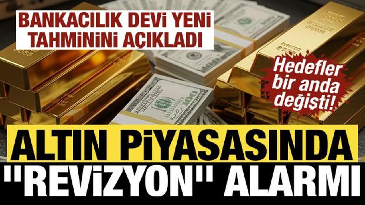 Altın piyasasında "revizyon" alarmı: Hedefler değişti!: Dev banka yeni tahminini a&ccedil;ıkladı