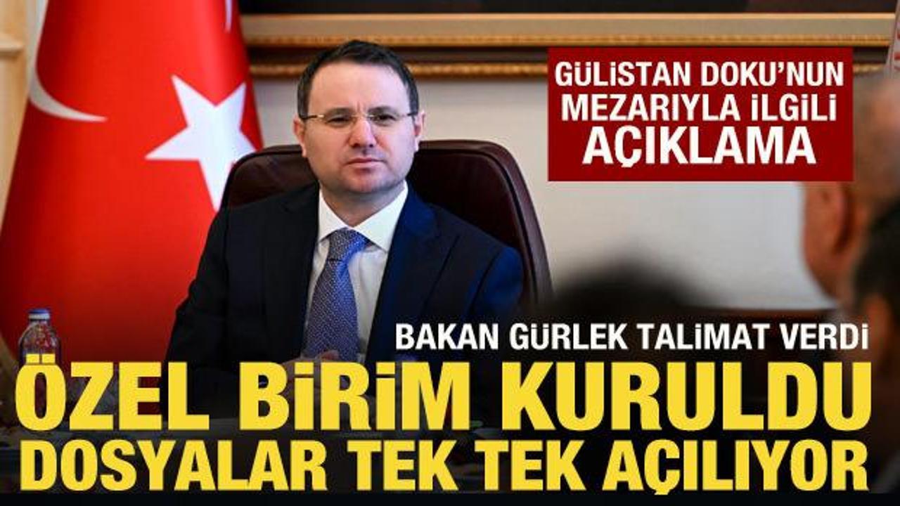 Bakan G&uuml;rlek'ten G&uuml;listan Doku a&ccedil;ıklaması