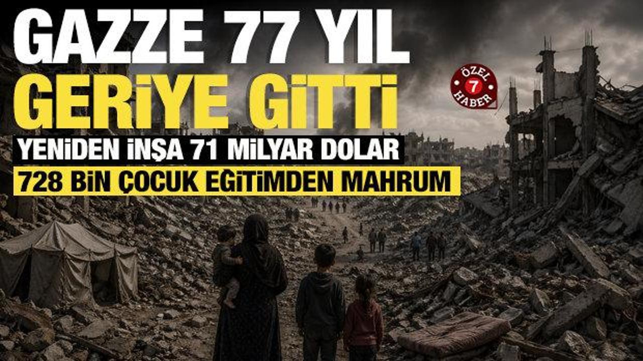 BM yayınladı! Gazze&rsquo;nin acı bilan&ccedil;osu: 77 yıl geriye gitti! 71 milyar dolar acil ihtiya&ccedil;