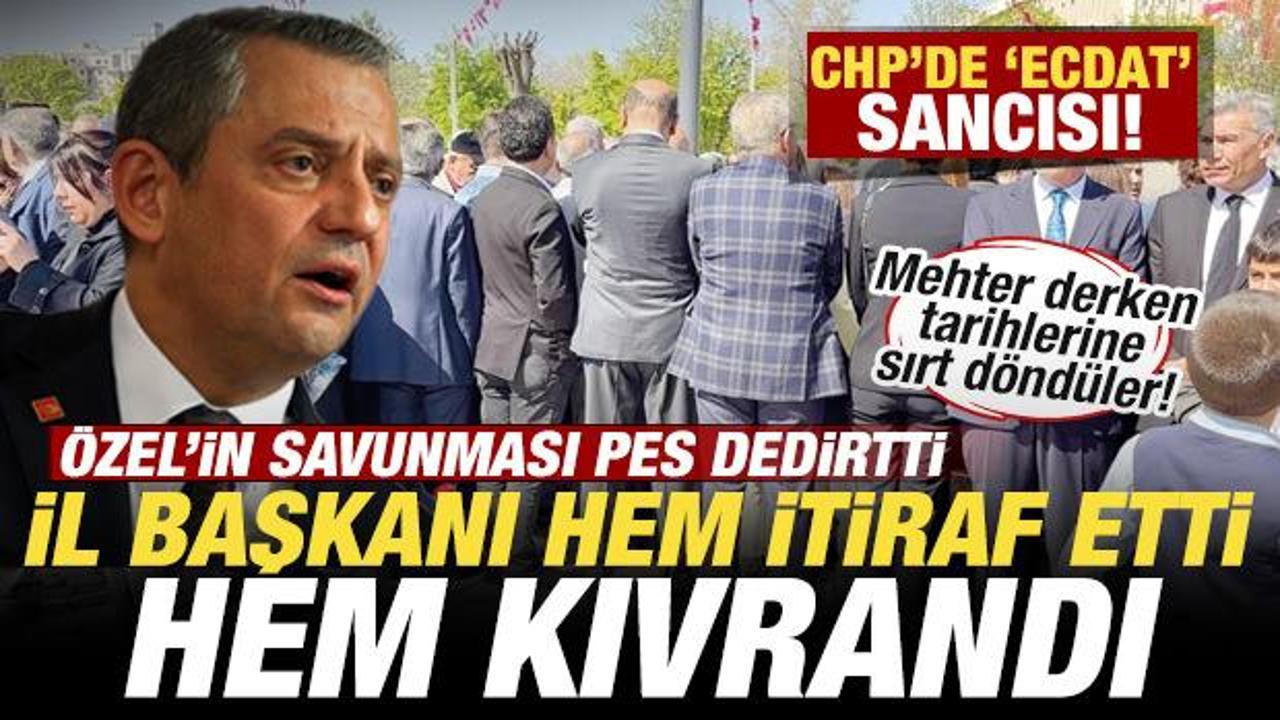 CHP’de ecdat sancısı! Başkan hem itiraf etti hem kıvrandı! Özel’in savunması pes dedirtti