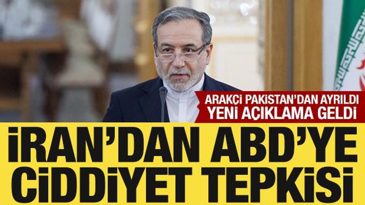 İran'dan ABD'ye ciddiyet tepkisi!