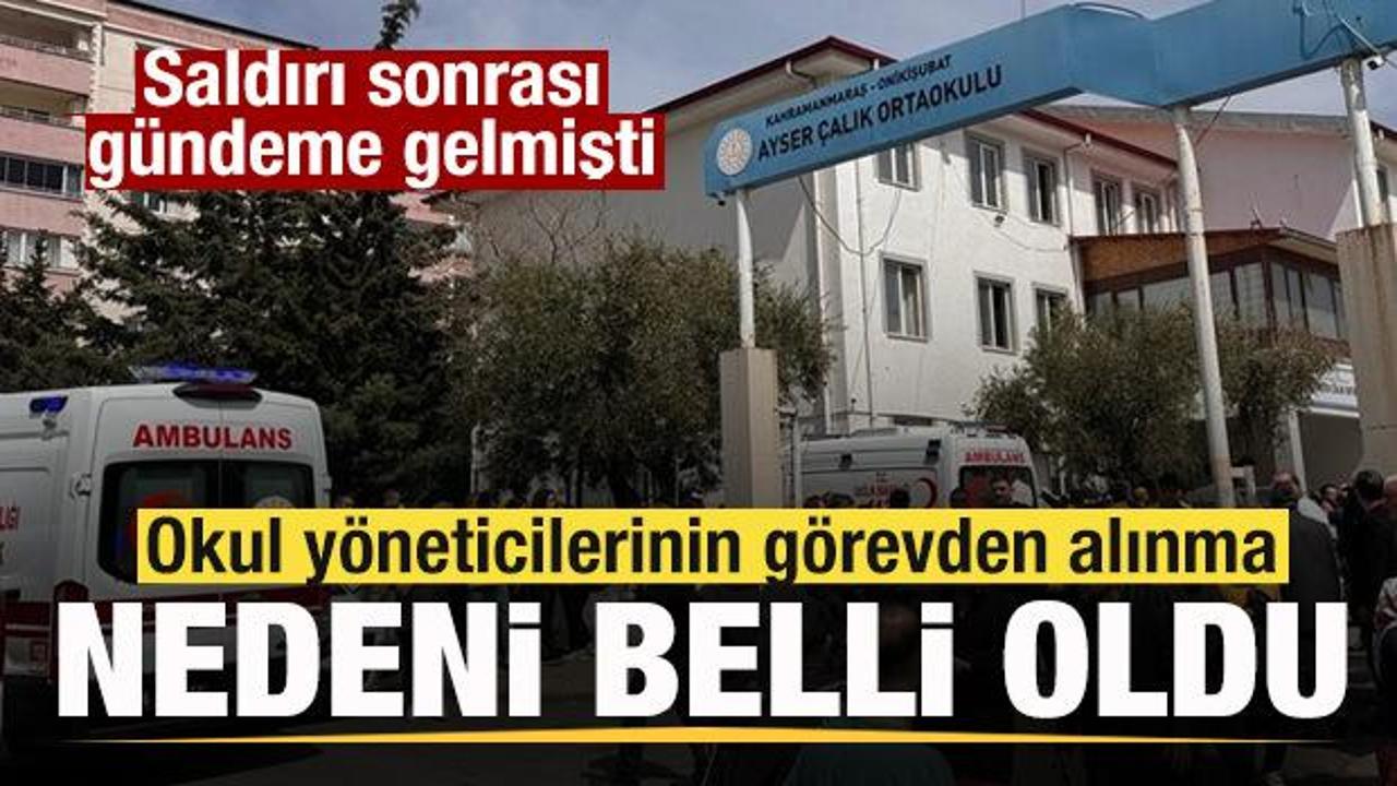 Saldırı sonrası g&uuml;ndeme gelmişti! Okul y&ouml;neticilerinin g&ouml;revden alınma nedeni belli oldu