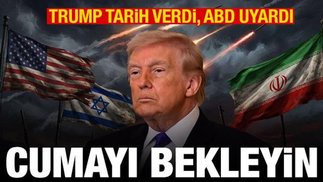 Trump'tan İran a&ccedil;ıklaması! Cuma g&uuml;n&uuml;n&uuml; işaret etti