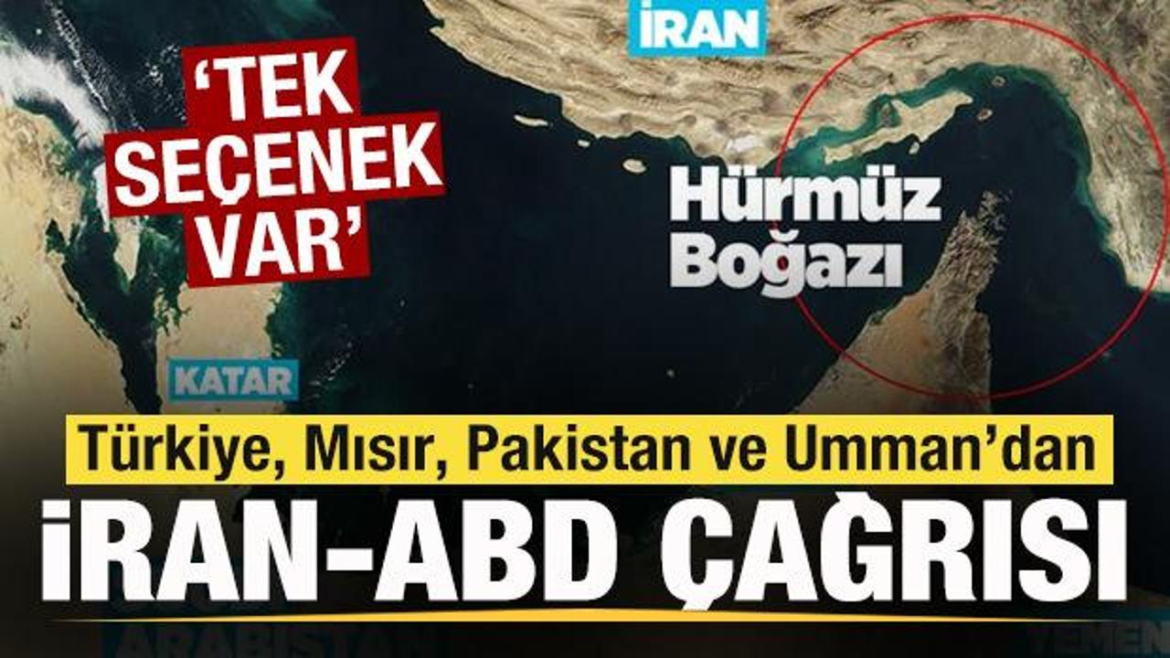 T&uuml;rkiye, Mısır, Pakistan ve Umman'dan İran-ABD savaşı &ccedil;ağrısı: Tek se&ccedil;enek var