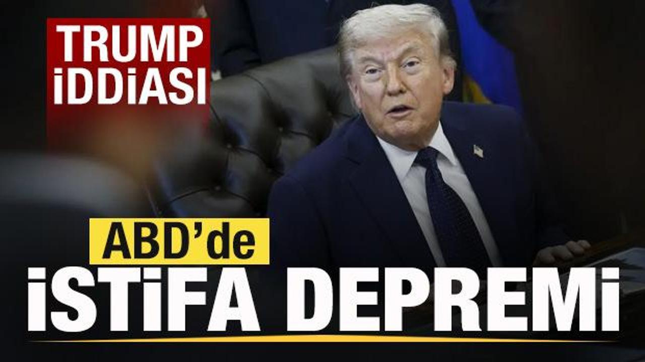 ABD'de istifa depremi! Trump iddiası! Son dakika a&ccedil;ıklaması
