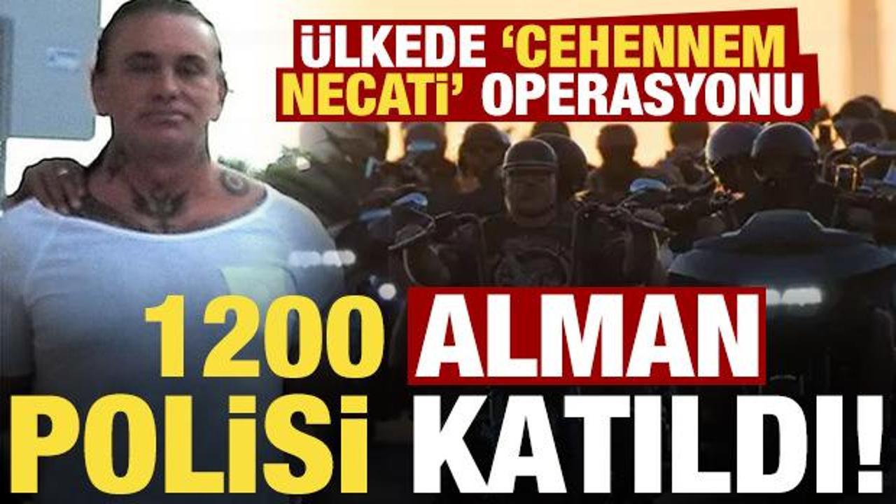 Almanya'da Cehennem Necati'nin &ccedil;etesi 'Hells Angels'e 1200 polisle operasyon!