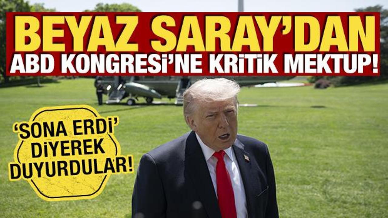 Beyaz Saray’dan, ABD Kongresi’ne mektup! ‘Savaş sona erdi’