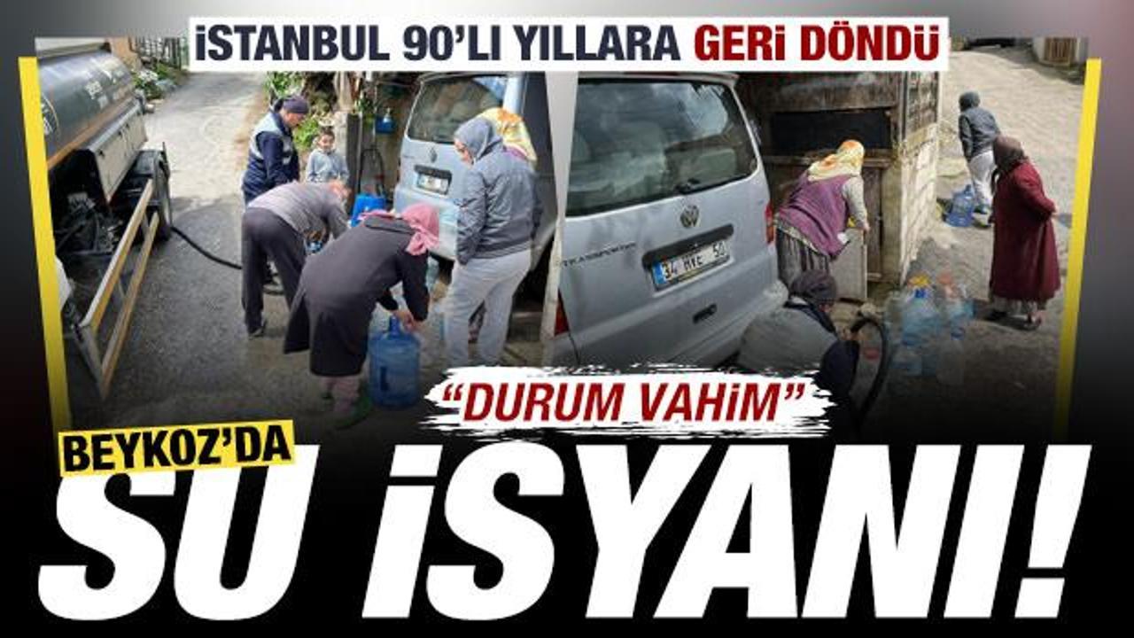 Beykoz'da su isyanı: İstanbul 90'lı yıllara geri d&ouml;nd&uuml;