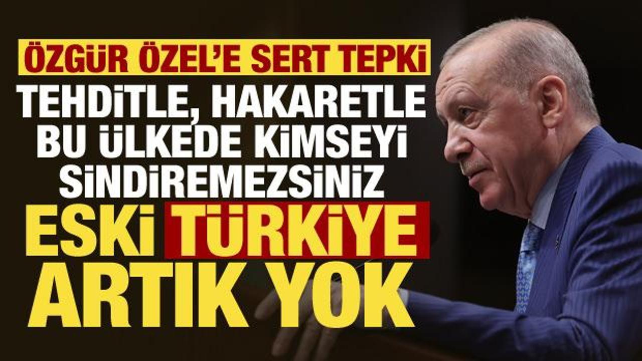 Cumhurbaşkanı Erdoğan'dan CHP'ye sert tepki: Tehditle sindiremezsiniz, eski T&uuml;rkiye yok!