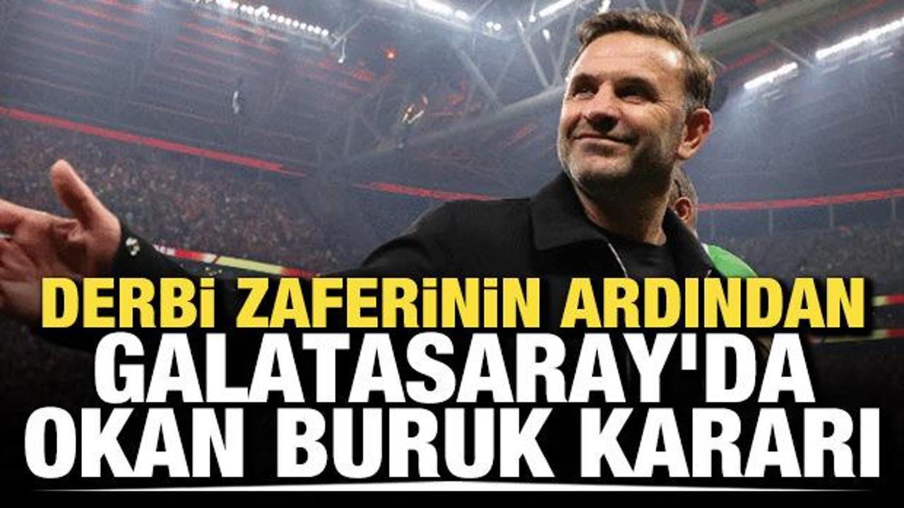 Derbi zaferi sonrası Galatasaray'da Okan Buruk kararı