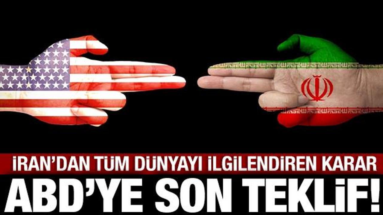 İran'dan t&uuml;m d&uuml;nyayı ilgilendiren karar: ABD'ye flaş bir teklif sunacaklar!