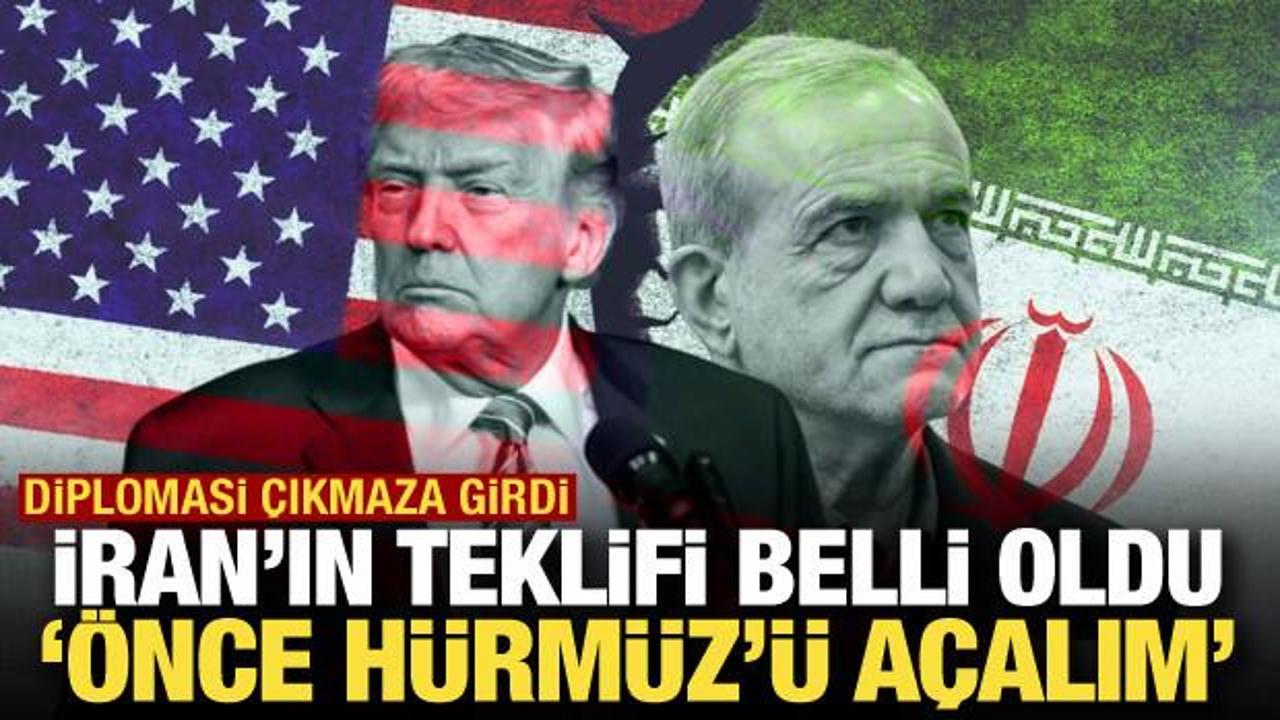 İran'ın ABD'ye teklifi belli oldu: &Ouml;nce H&uuml;rm&uuml;z'&uuml; a&ccedil;alım