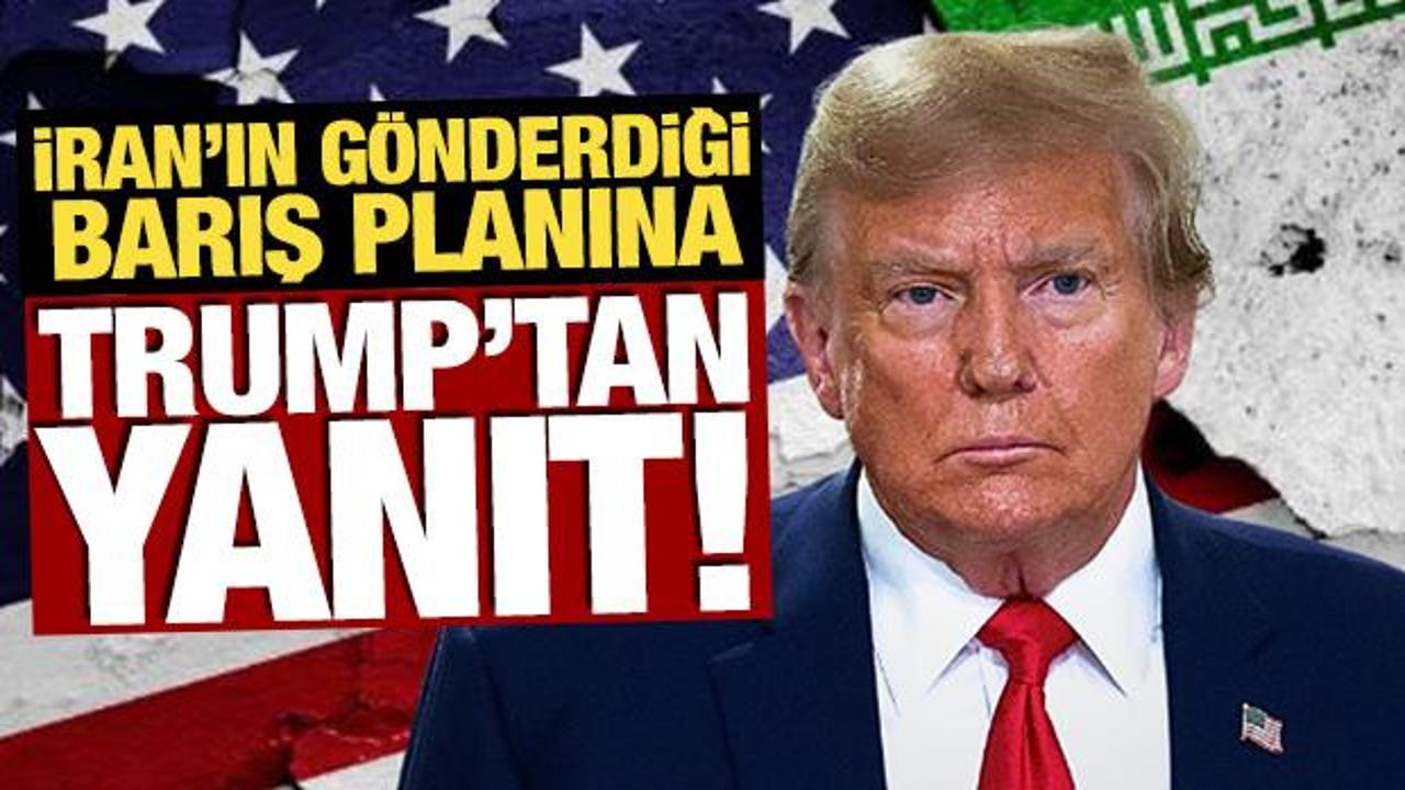 İran’ın gönderdiği barış planına Trump’tan yanıt! ‘Yeterince büyük bir bedel ödemediler’