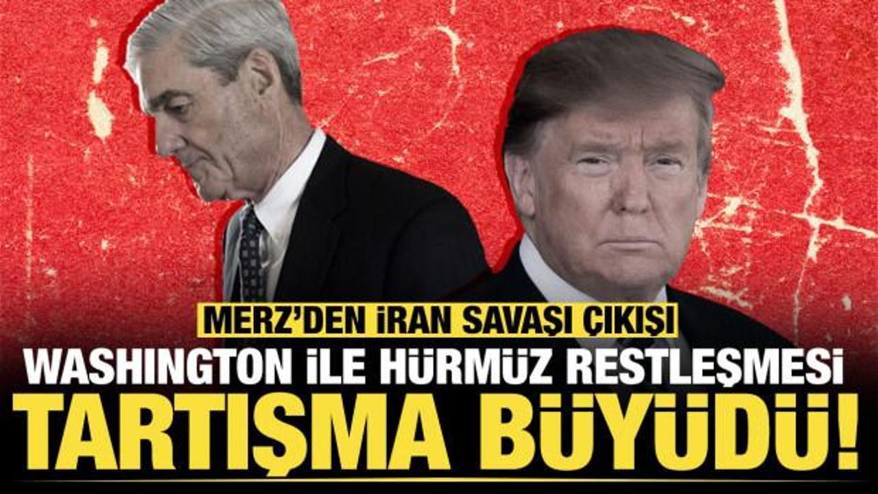Merz&rsquo;den İran savaşı &ccedil;ıkışı: Washington ile H&uuml;rm&uuml;z restleşmesi... Tartışma b&uuml;y&uuml;d&uuml;!