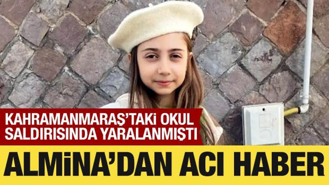 Okul saldırısında yaralanan Almina hayatını kaybetti
