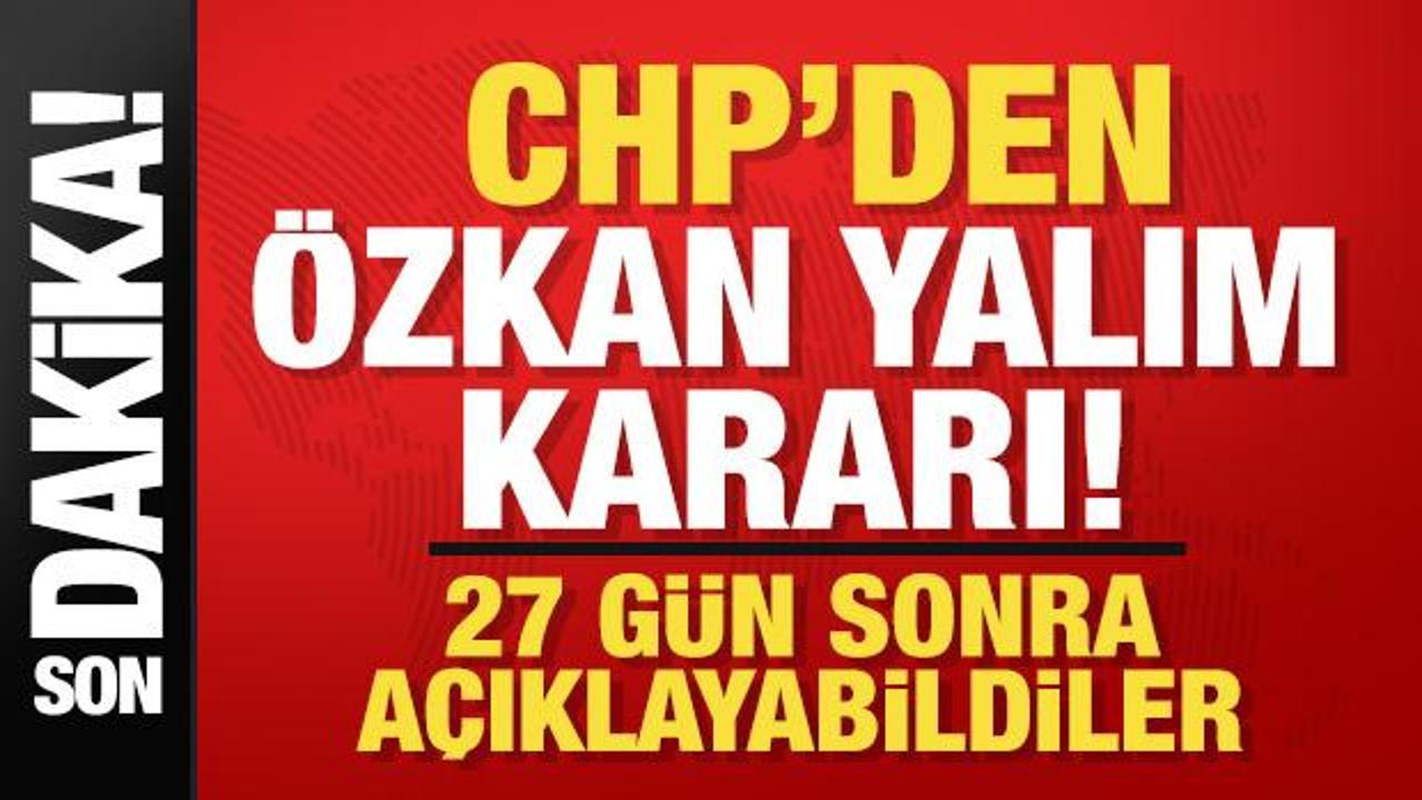 &Ouml;zkan Yalım CHP'den ihra&ccedil; edildi