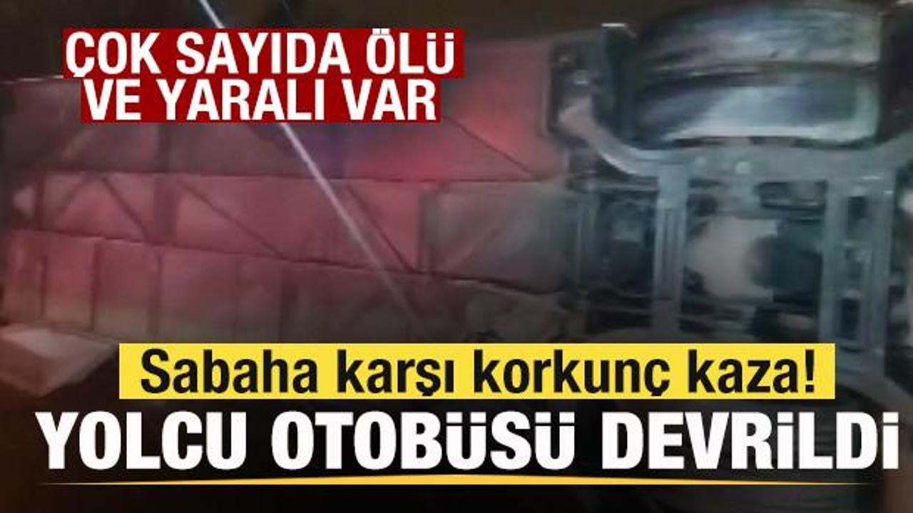 Sabaha karşı korkun&ccedil; kaza! Yolcu otob&uuml;s&uuml; devrildi! &Ouml;l&uuml; ve &ccedil;ok sayıda yaralı var