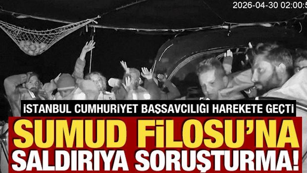 Sumud Filosu’na saldırıya soruşturma! İstanbul Cumhuriyet Başsavcılığı harekete geçti