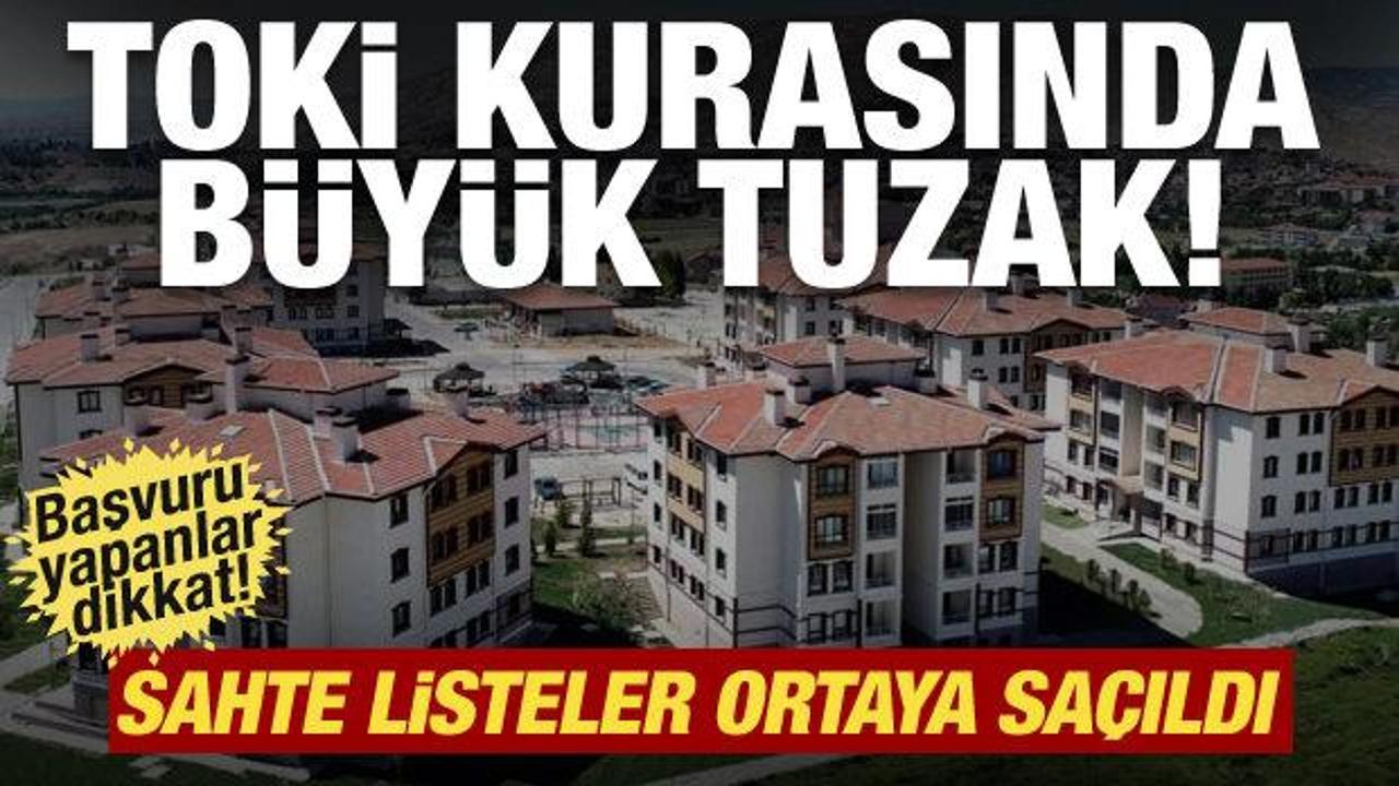 TOKİ kurası &uuml;zerinden yeni tuzak! Vatandaşlara kritik uyarı
