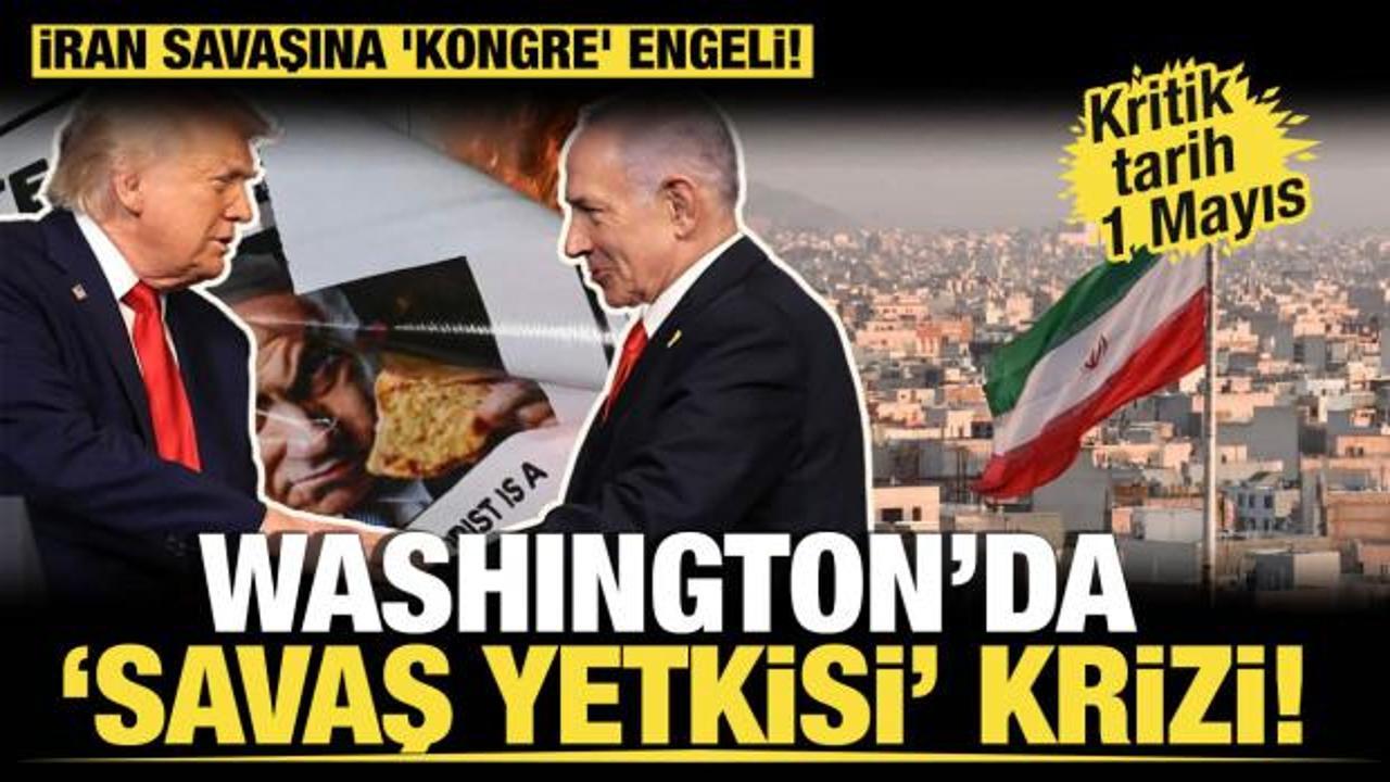 Trump yolun sonuna mı geldi? İran savaşına 'Kongre' engeli: Son tarih 1 mayıs! 