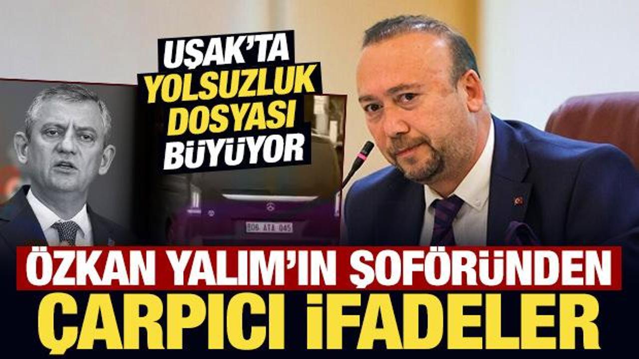Uşak&rsquo;ta yolsuzluk dosyası b&uuml;y&uuml;yor: &Ouml;zkan Yalım&rsquo;ın şof&ouml;r&uuml;nden &ccedil;arpıcı ifadeler