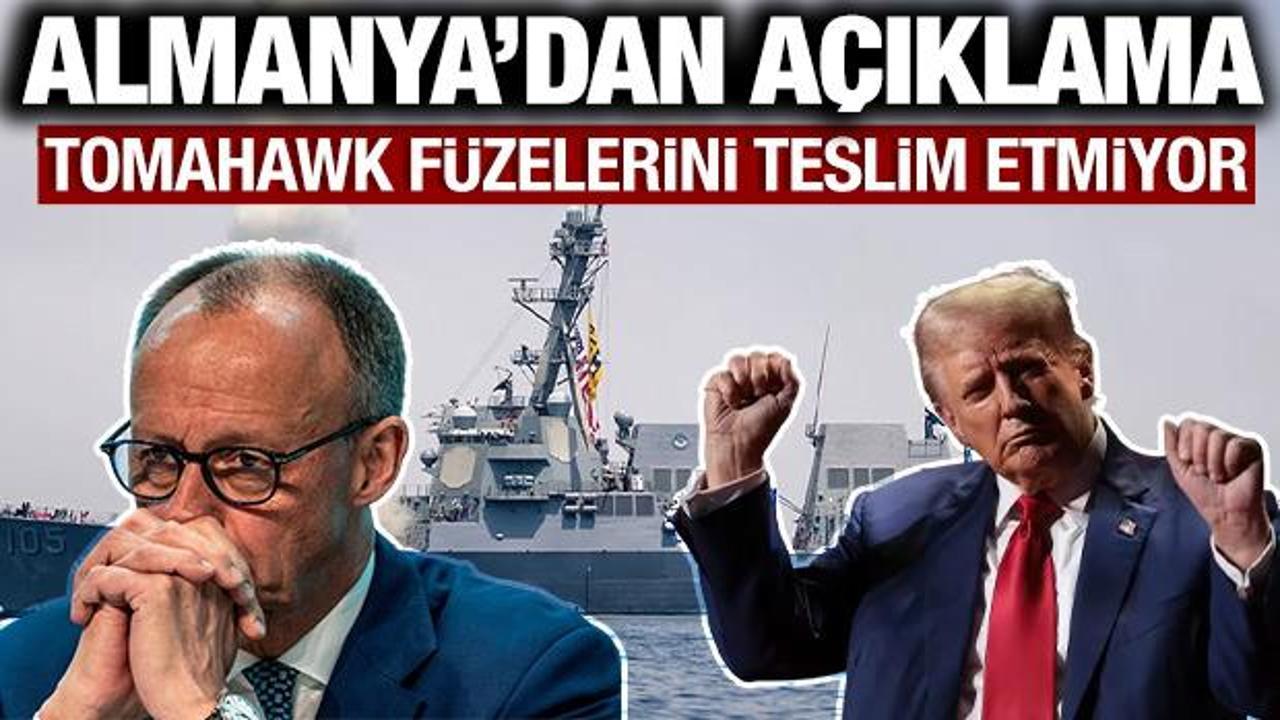 Almanya'dan Trump a&ccedil;ıklaması: Tomahawk f&uuml;zelerini teslim etmiyor