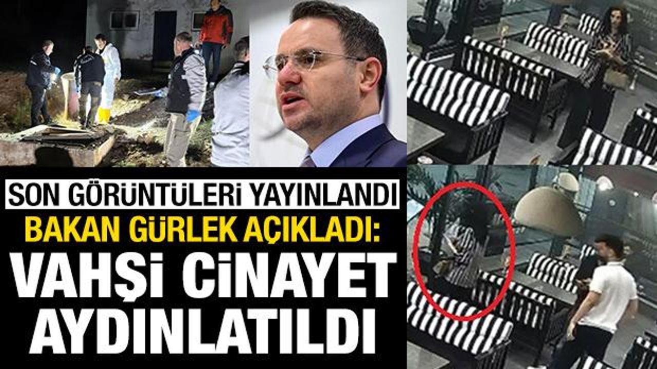 Bakan G&uuml;rlek: K&uuml;bra Yapıcı cinayeti aydınlatıldı
