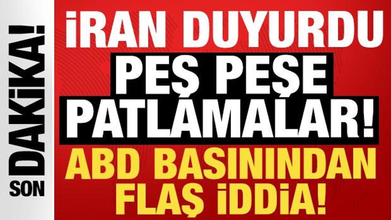İran son dakika duyurdu: Peş peşe kritik noktalarda patlama! İsrail ve ABD'den a&ccedil;ıklama...