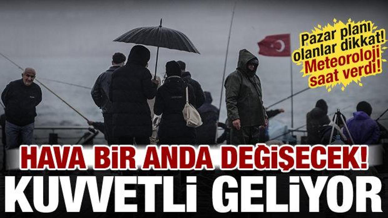 Pazar planı olanlar dikkat! Meteoroloji saat verdi: İstanbul dahil bir&ccedil;ok ilde yağış var