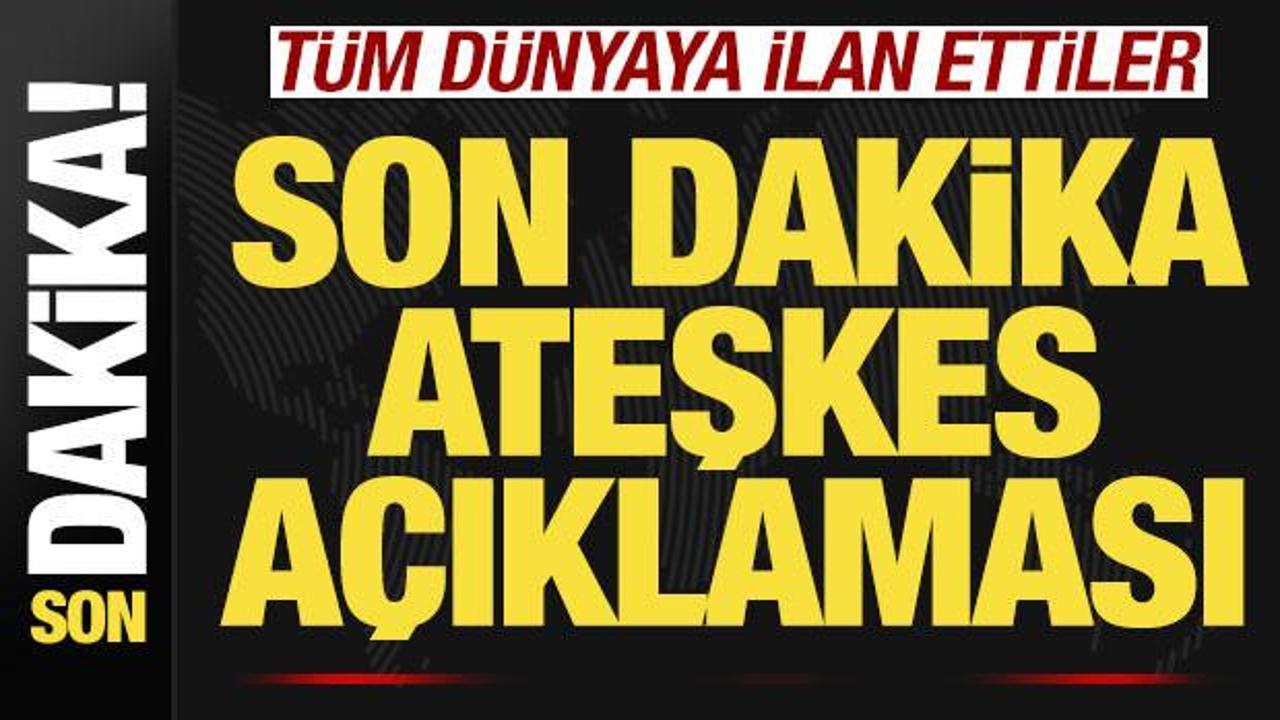 Rusya t&uuml;m d&uuml;nyaya ilan etti! Son dakika ateşkes a&ccedil;ıklaması