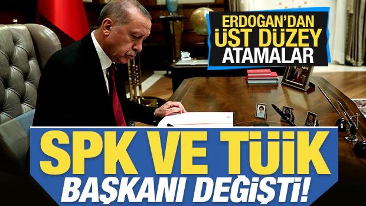 Son dakika: Başkan Erdoğan'dan yeni atamalar! SPK ve T&Uuml;İK başkanı değişti