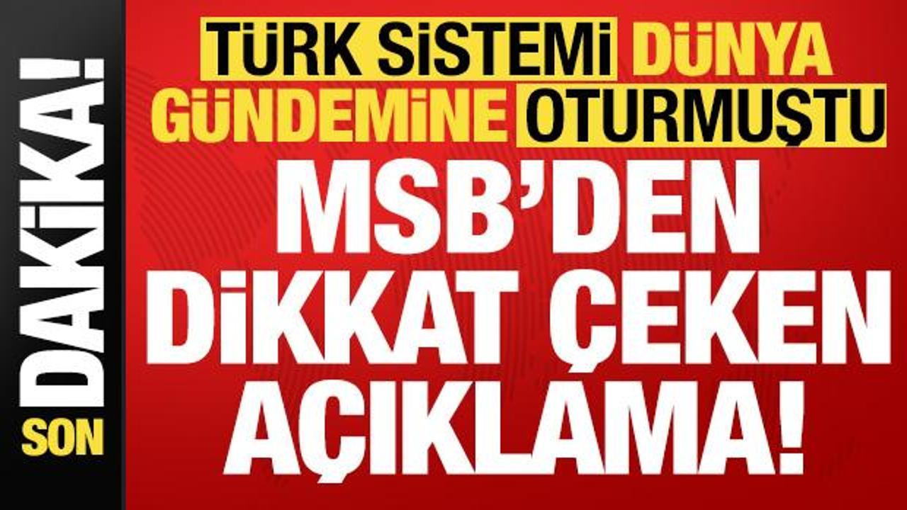 Son dakika: YILDIRIMHAN d&uuml;nya g&uuml;ndemine oturmuştu! MSB'den dikkat &ccedil;eken a&ccedil;ıklama geldi...